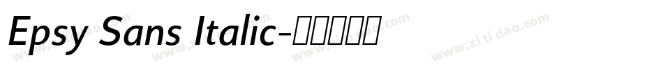 Epsy Sans Italic字体转换